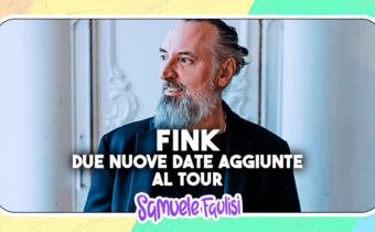 FINK: Due Nuove Date Aggiunte al Tour