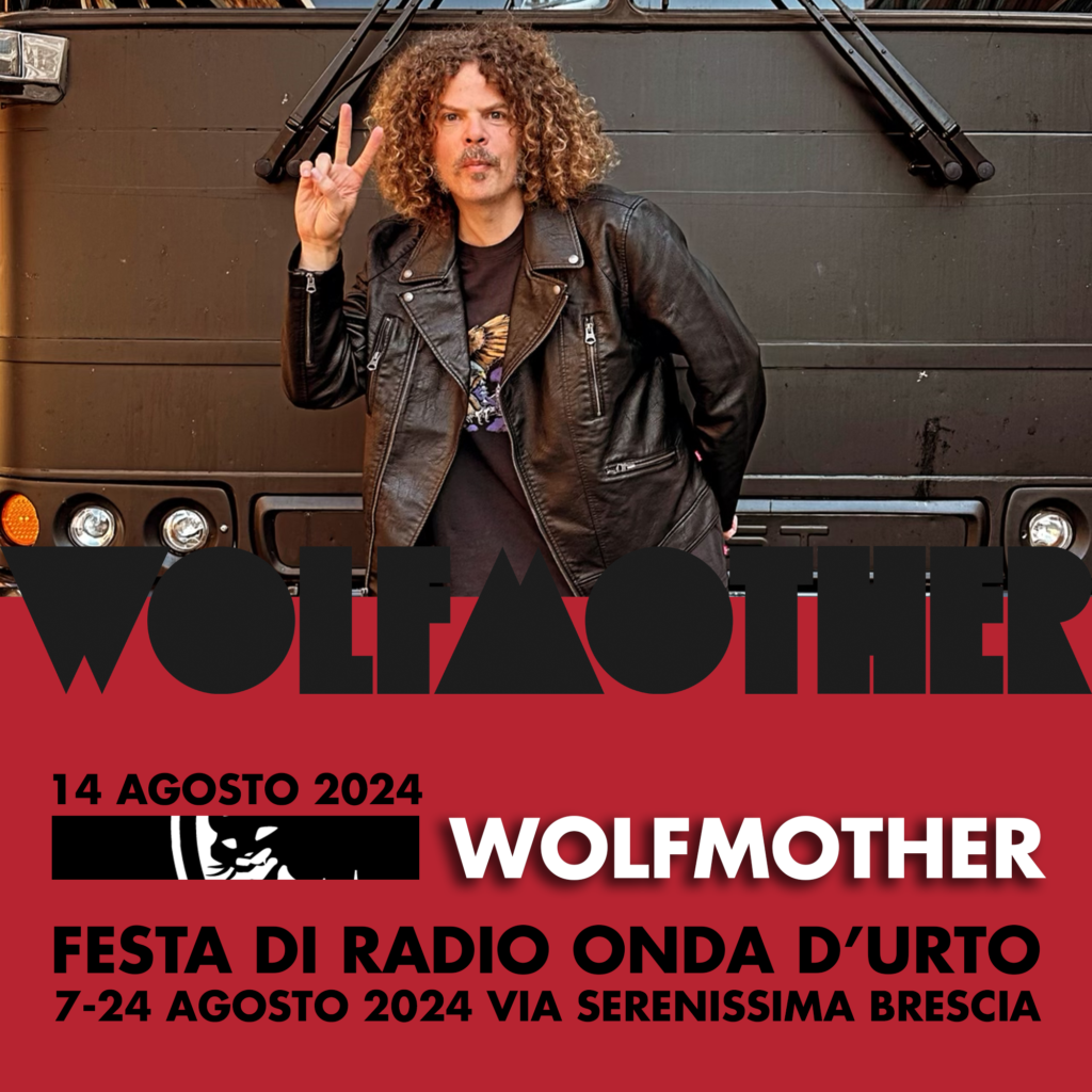 WOLFMOTHER: Confermati alla Festa di Radio Onda D'Urto a Brescia