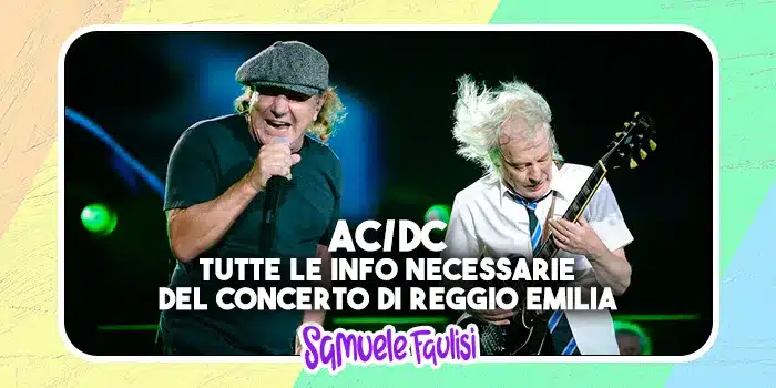 AC/DC: Tutte le Info Necessarie per il Concerto di Reggio Emilia!