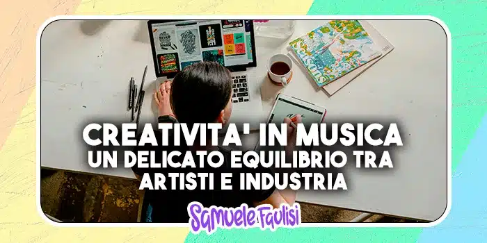 Creatività in Musica: Un Delicato Equilibrio tra Artisti e Industria