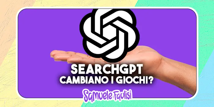 SearchGPT: Cambiano i Giochi?