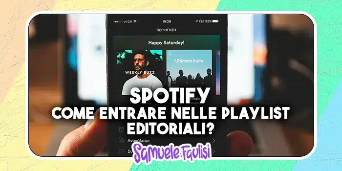 Come Entrare nelle Playlist Editoriali di Spotify