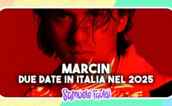 MARCIN: Due Date in Italia nel 2025