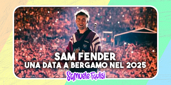 SAM FENDER: Una Data a Bergamo nel 2025