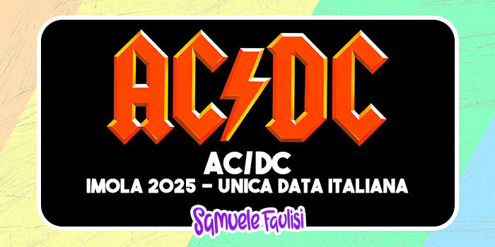 AC/DC: a Imola nel 2025 – Unica Data Italiana